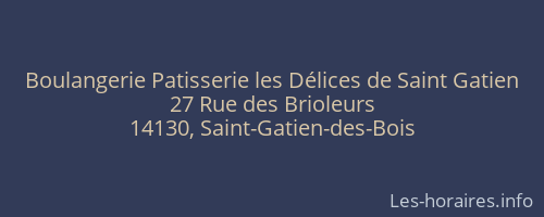 Boulangerie Patisserie les Délices de Saint Gatien