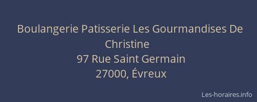 Boulangerie Patisserie Les Gourmandises De Christine