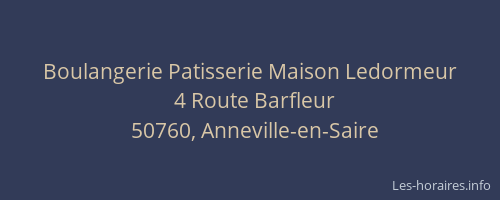 Boulangerie Patisserie Maison Ledormeur