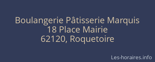 Boulangerie Pâtisserie Marquis