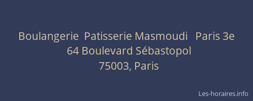 Boulangerie  Patisserie Masmoudi   Paris 3e