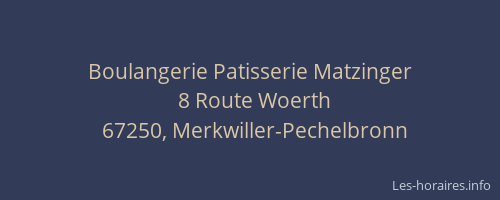 Boulangerie Patisserie Matzinger