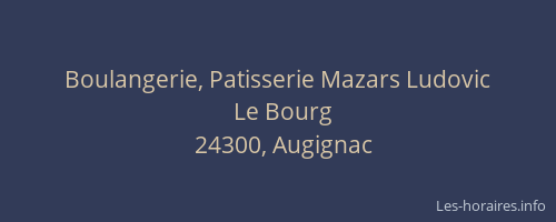Boulangerie, Patisserie Mazars Ludovic