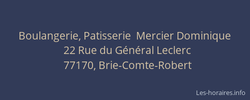 Boulangerie, Patisserie  Mercier Dominique