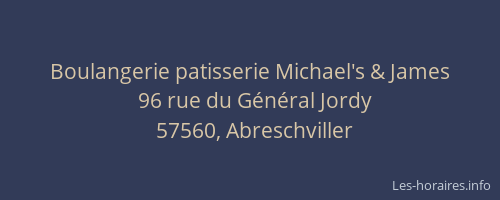 Boulangerie patisserie Michael's & James