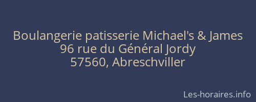 Boulangerie patisserie Michael's & James