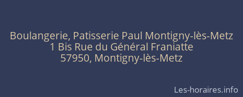 Boulangerie, Patisserie Paul Montigny-lès-Metz