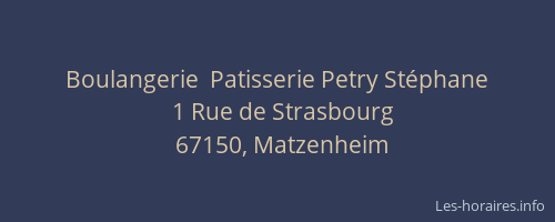 Boulangerie  Patisserie Petry Stéphane