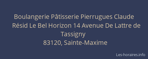 Boulangerie Pâtisserie Pierrugues Claude