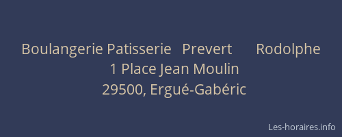 Boulangerie Patisserie   Prevert       Rodolphe