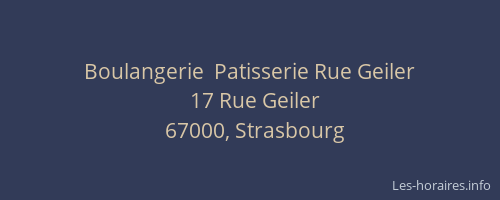 Boulangerie  Patisserie Rue Geiler