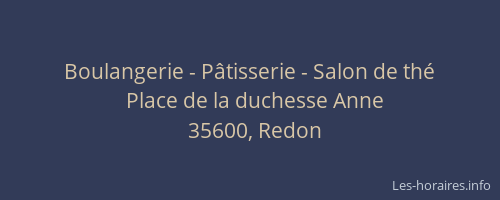 Boulangerie - Pâtisserie - Salon de thé