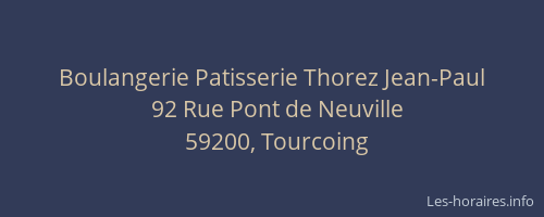 Boulangerie Patisserie Thorez Jean-Paul