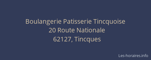 Boulangerie Patisserie Tincquoise