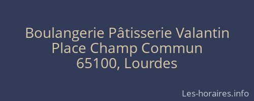 Boulangerie Pâtisserie Valantin