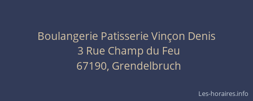 Boulangerie Patisserie Vinçon Denis