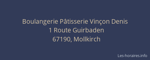 Boulangerie Pâtisserie Vinçon Denis