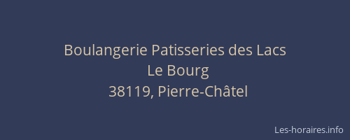 Boulangerie Patisseries des Lacs