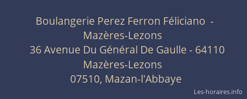 Boulangerie Perez Ferron Féliciano  - Mazères-Lezons