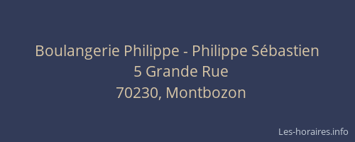 Boulangerie Philippe - Philippe Sébastien