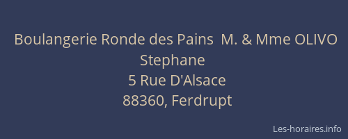 Boulangerie Ronde des Pains  M. & Mme OLIVO Stephane