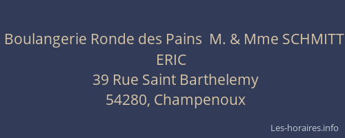 Boulangerie Ronde des Pains  M. & Mme SCHMITT ERIC