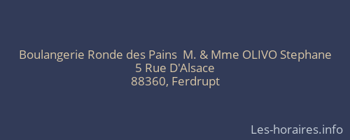 Boulangerie Ronde des Pains  M. & Mme OLIVO Stephane