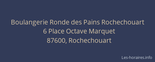 Boulangerie Ronde des Pains Rochechouart