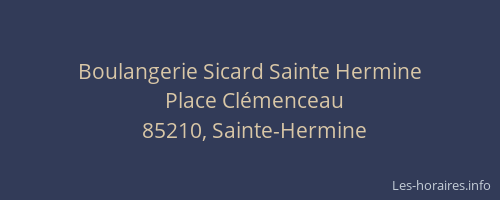 Boulangerie Sicard Sainte Hermine
