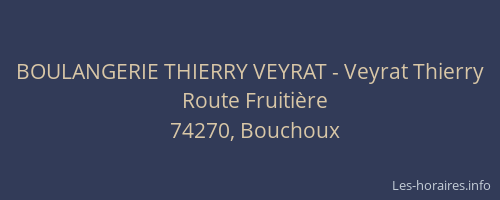 BOULANGERIE THIERRY VEYRAT - Veyrat Thierry