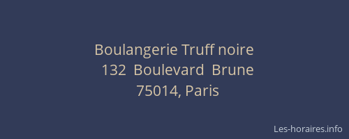 Boulangerie Truff noire