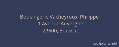 Boulangerie Vacheyroux  Philippe