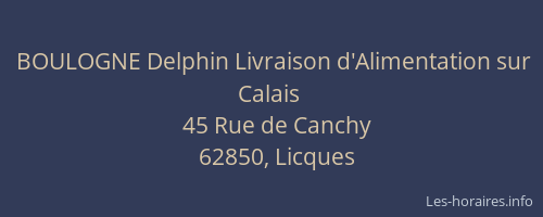 BOULOGNE Delphin Livraison d'Alimentation sur Calais