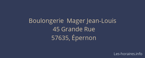 Boulongerie  Mager Jean-Louis