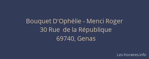 Bouquet D'Ophélie - Menci Roger