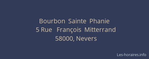 Bourbon  Sainte  Phanie