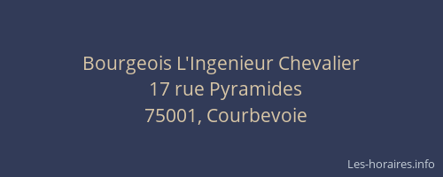 Bourgeois L'Ingenieur Chevalier