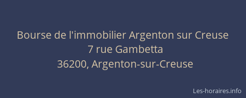Bourse de l'immobilier Argenton sur Creuse