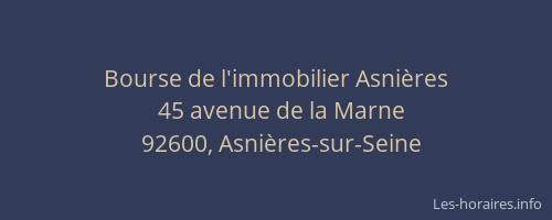 Bourse de l'immobilier Asnières