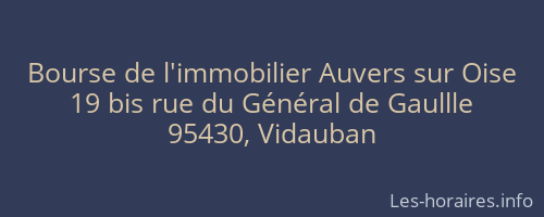 Bourse de l'immobilier Auvers sur Oise