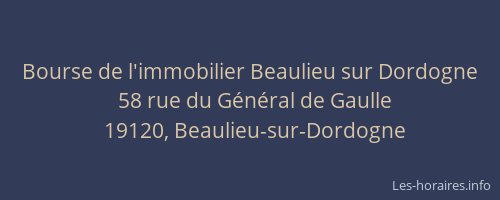 Bourse de l'immobilier Beaulieu sur Dordogne