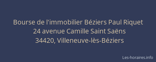 Bourse de l'immobilier Béziers Paul Riquet