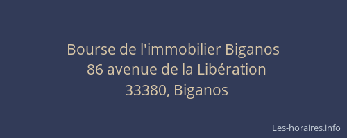 Bourse de l'immobilier Biganos