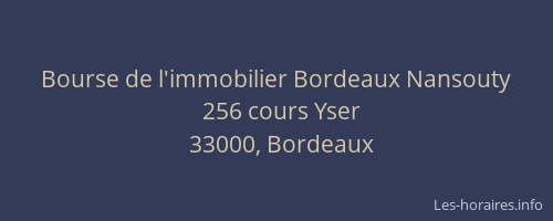 Bourse de l'immobilier Bordeaux Nansouty