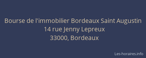 Bourse de l'immobilier Bordeaux Saint Augustin