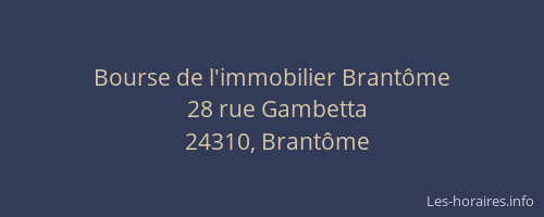 Bourse de l'immobilier Brant&ocirc;me