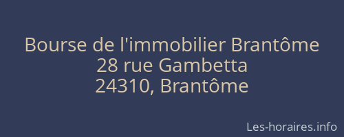 Bourse de l'immobilier Brantôme