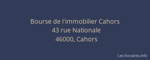 Bourse de l'immobilier Cahors