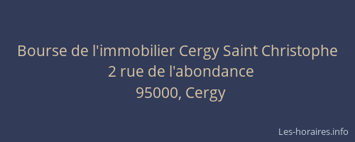 Bourse de l'immobilier Cergy Saint Christophe