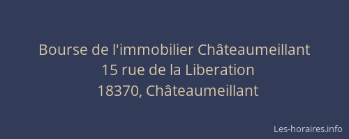 Bourse de l'immobilier Châteaumeillant